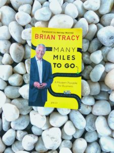 Many Miles To by Brian Tracy Summary