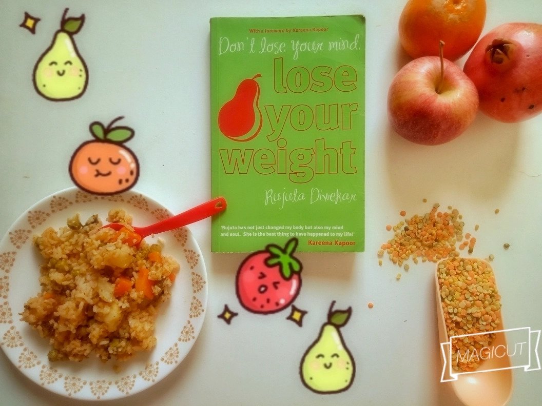 Don't Lose Your Mind Lose Your Weight by Rujuta Diwekar Review » The
