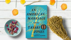 An American Marriage by Tayari Jones Review