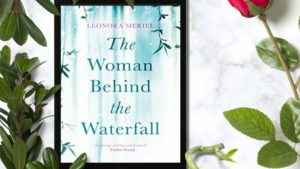 The Woman Behind The Waterfall by  Leonora Meriel Review