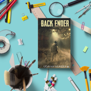 Back Ender written by Udayan Mukherji Review