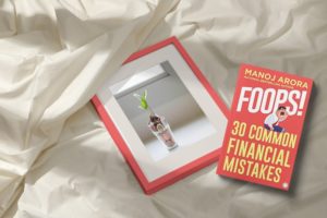 Foops! 30 Common Financial Mistakes by Manoj Arora Review